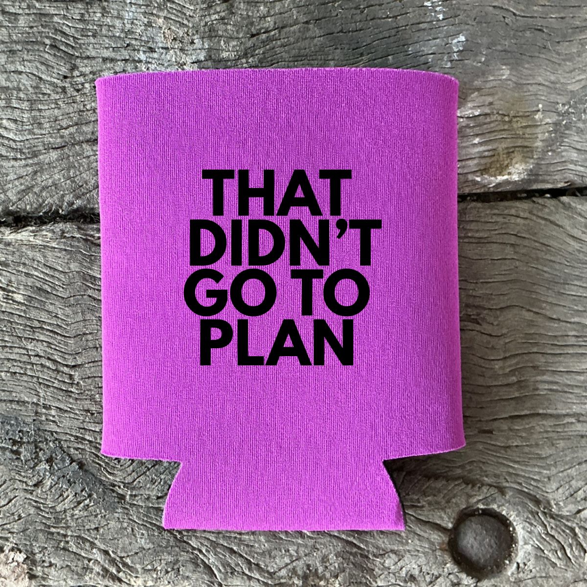 That Didn't go to Plan - Vinyl Sticker - 0055 - Image 4
